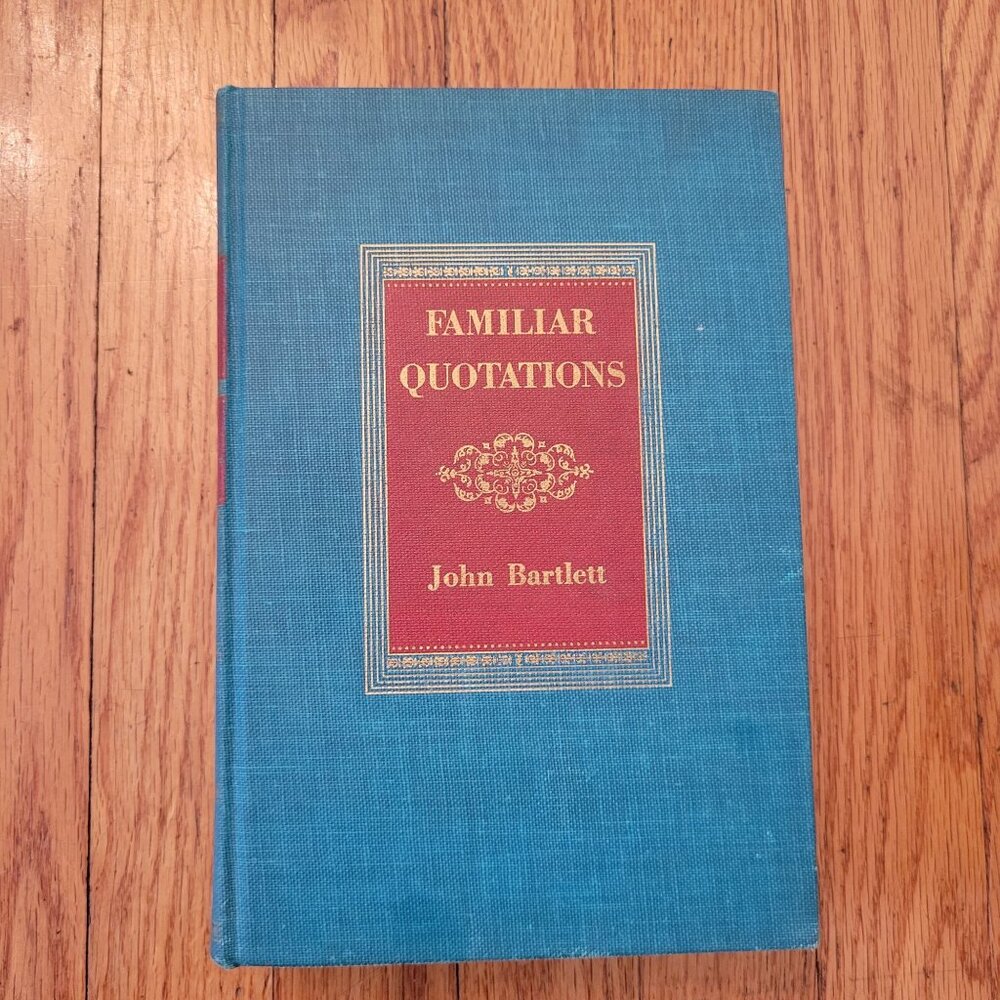 John Bartlett Familiar Quotations Book Centennial Edition 1955 Hardcover‎ Decor